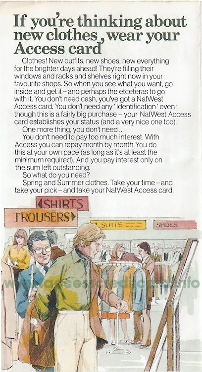 If you’re thinking about new clothes, wear your Access card