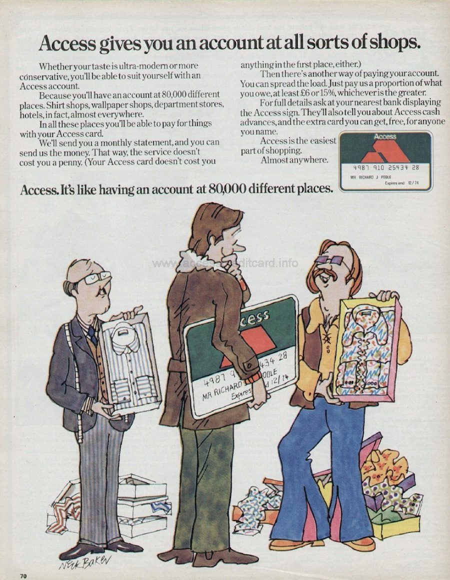 Access gives you an account at all sorts of shops. (TV Times, 22 June 1974)